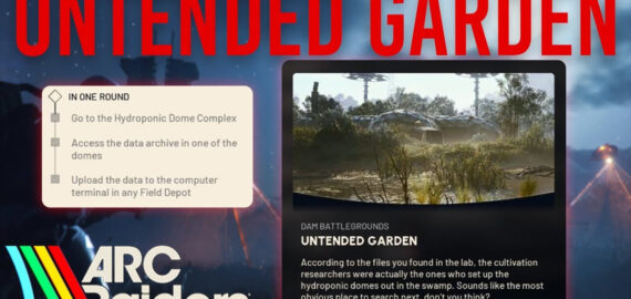 Arc Raiders Untended Garden Quest Guide