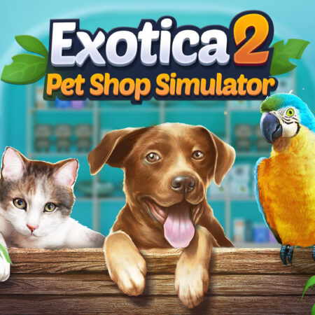 Exotica 2: Pet Shop Simulator – Official Launch Trailer